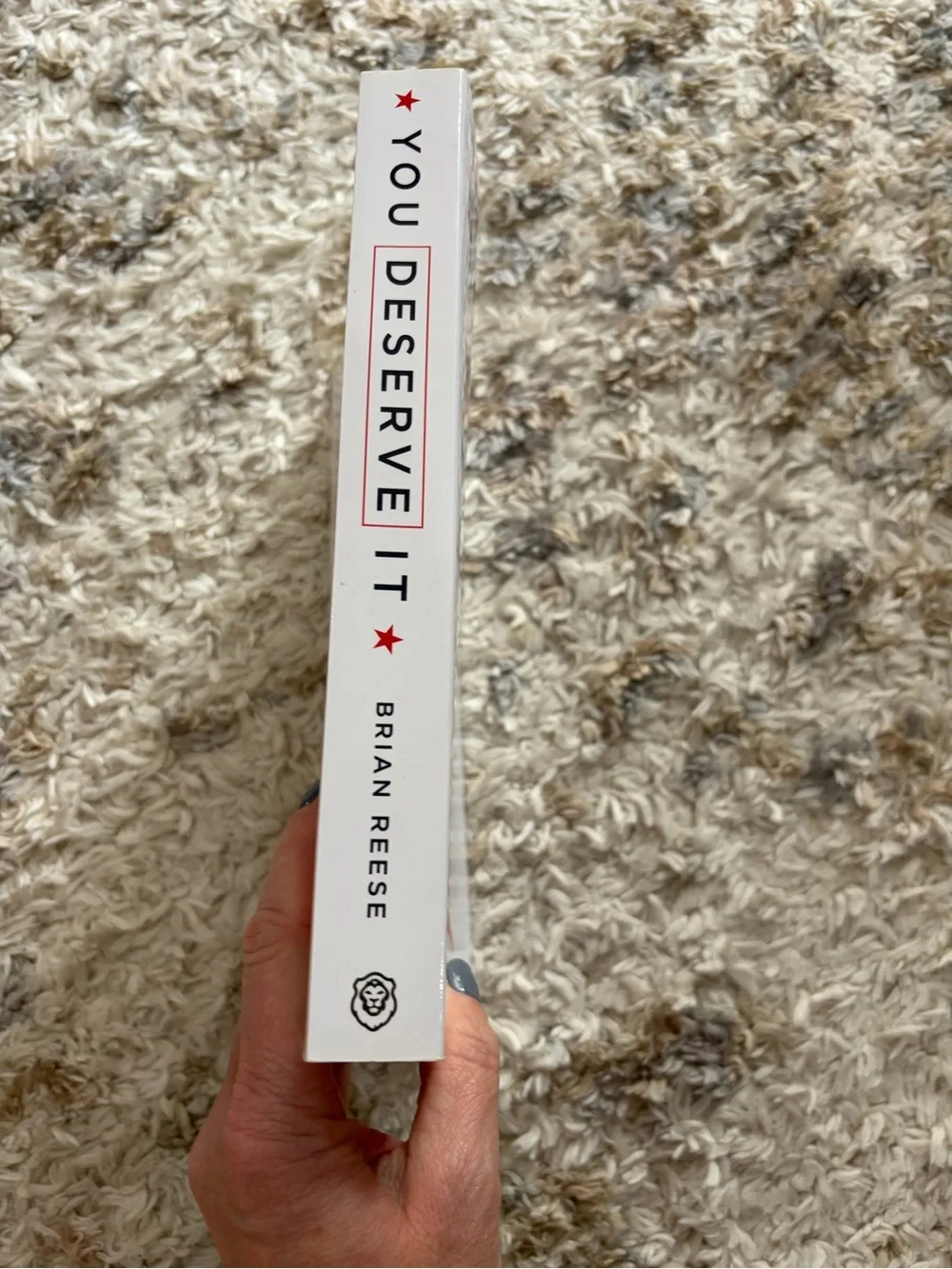 You Deserve It by Brian Reese - White Cover with Red & Blue Graphics
